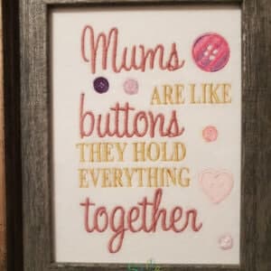 Sweetpea's Handmade Embroidered Frame Collection - Mum Buttons