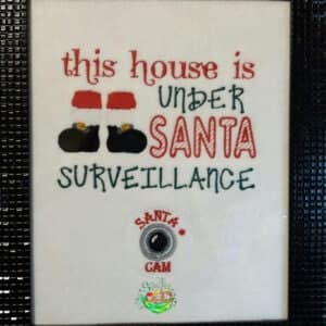 Sweetpea's Handmade Embroidered Frame Collection - Santa Surveillance