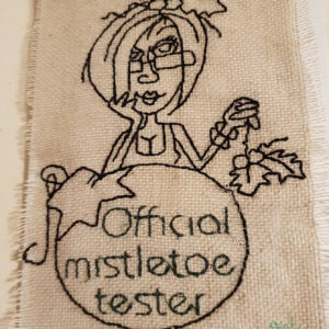 Sweetpea's Handmade Card Collection - Christmas Fun Official Mistletoe Tester